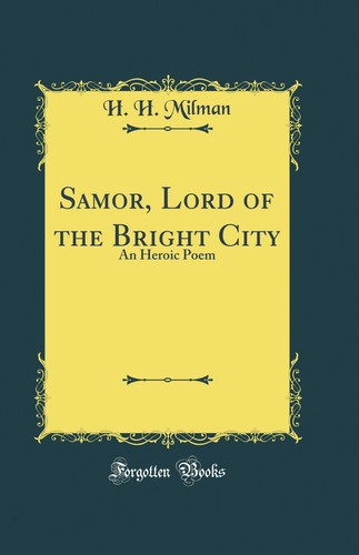 Samor lord the bright - of,